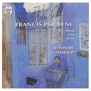 Francis Poulenc: Pieces pour Piano / Alexandre Tharaud