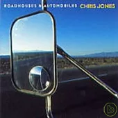 Chris Jones - Roadhouses & Automobiles