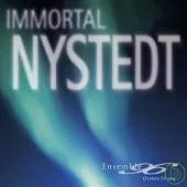 Ensemble 96 / IMMORTAL NYSTEDT (SACD)