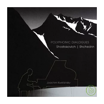 POLYPHONIC DIALOGUES / Joachim Kwetzinsky, piano (SACD)