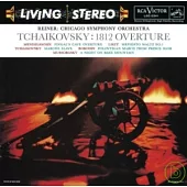 Reiner, Fritz / Tchaikovsky：Overture solennelle, 1812, Op. 49; Marche slave, Op. 32