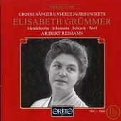 Elisabeth Grummer - Lieder Live Recording 1963-1968