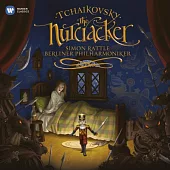 Tchaikovsky: The Nutcracker (Experience Edition) / Sir Simon Rattle & Berliner Philharmoniker