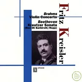 Kreisler Legend Serious Vol.2/Beethoven violin sanata and Brahms concerto / Kreisler