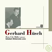 Gerhard Husch/Schubert Winterrise / Gerhard Husch