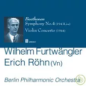 OPUS-KURA Furtwangler serious Vol.11/Beethoven symphony No.4 and violin concerto (with Rohn) / Furtwangler, Rohn