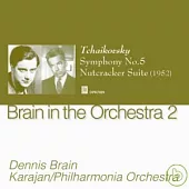 Dennis Brain in the Orchestra Vol.2/Tchaikovsky symphony No.5 / Denis Brain, Karajan