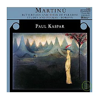 Paul Kaspar plays Martinu complete piano works Vol.2 / Paul Kaspar