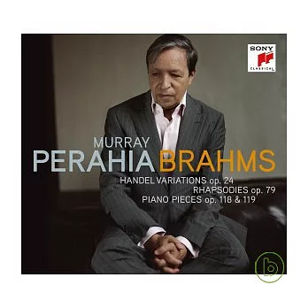Brahms: Handel Variations、Rhapsodies、Piano Piece Opp.118&119 / Murray Perahia
