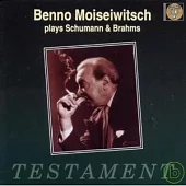B.Moiseiwitsch spielt Schumann & Brahms / Benno Moiseiwitsch