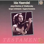 Ida Haendel Plays Plays Brahms & Tchaikovsky