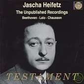 Jascha Heifetz - Unpublished Recordings / Jascha Heifetz / Pierre Monteux , Walter Sisskind