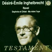 Maurice Ravel : Daphnis et Chloe (Ges.-Aufn.) / Desire-Emile Inghelbrecht / Choeurs Nationals de la Radiodiffusion Française
