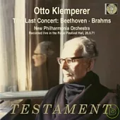 Otto Klemperer - The Last Concert / Daniel Adni / Otto Klemperer / New Philharmonia Orchestra
