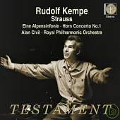 Richard Strauss : Alpensymphonie op.64 / Alan Civil / Rudolf Kempe / Royal Philharmonic Orchestra