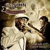 Pasion De Buena Vista / Legends Of Cuban Music