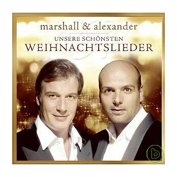 Marshall & Alexander / Unsere Schonsten Weihnachtslieder