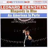 Leonard Bernstein/ Gershwin: Rhapsody in Blue; An American in Paris & Bernstein: Symphonic Dances from "West Side Story"; Sympho
