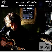 Peder af Ugglas / Autumn Shuffle (SACD)