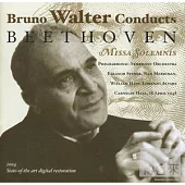 Bruno Walter Conducts Beethoven’s Missa Solemnis
