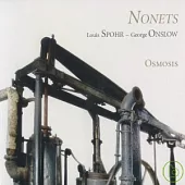 Louis Spohr – George Onslow Nonets for wind and string instruments / Osmosis
