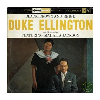Duke Ellington / Black, Brown & Beige