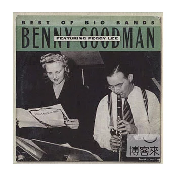 Benny Goodman Feat. Peggy Lee / Best Of Big Bands