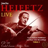 Jascha Heifetz / Never-Before-Released and Rare Live Recordings Vol.4