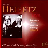 Jascha Heifetz / Never-Before-Released and Rare Live Recordings Vol.6
