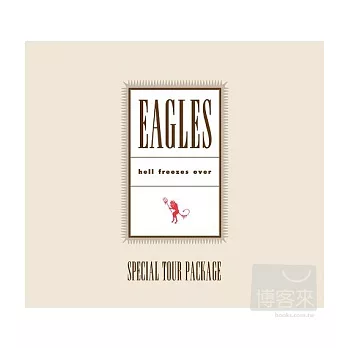 Eagles / Hell Freezes Over [special tour package]