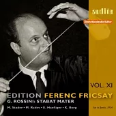 Edition Ferenc Fricsay (XI) - Gioachino Rossini: Stabat Mater / Ferenc Fricsay