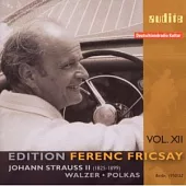 Edition Ferenc Fricsay (XII) – J. Strauss: Walzer Polkas / Ferenc Fricsay / RIAS Symphonie-Orchester