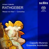 Rathgeber:Messe von Muri & Concertos [Hybrid SACD] / Ensemble Arcimboldo / Cappella Murensis / Johannes Strobl