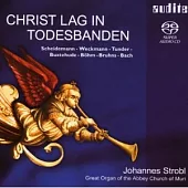 Christ lag in Todesbanden [Hybrid SACD] / Johannes Strobl