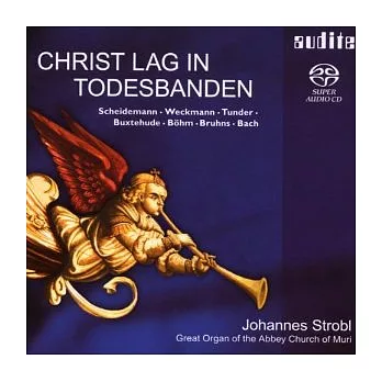 Christ lag in Todesbanden [Hybrid SACD] / Johannes Strobl