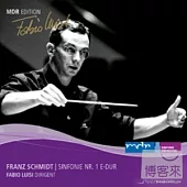 MDR serious Vol.8/ Franz Schmidt complete symphony Ⅰ / Fabio Luisi