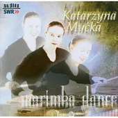Marimba Dance / Katarzyna Mycka