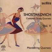 Shostakovich: Complete String Quartets Vol. V [Hybrid SACD] / Mandelring Quartett
