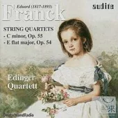 Franck: String Quartets / Edinger Quartett