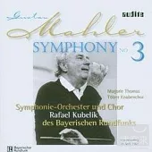 Mahler: Symphony No. 3 [2CD] / Symphonieorchester des Bayerischen Rundfunks / Rafael Kubelik / Marjorie Thomas