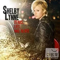 Shelby Lynne / Tears,Lies,And Alibis (LP黑膠唱片)