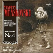 Myaskovsky: Symphony No. 6 / Kirill Kondrashin / Academic Symphony Orchestra of Moscow State Philharmonics (MELODIYA)