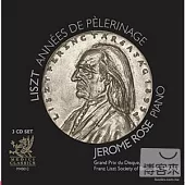 Jerome Rose plays Liszt: Annees de pelerinage (complete) / Jerome Rose (3CD)