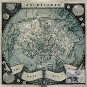 Architects / The Here And Now