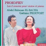Prokofiev: 2 Sonates Violon & Piano / El Bacha / Gaetane Prouvost