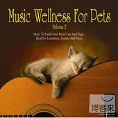 Music Wellness for Pets Vol.2 (2CD)