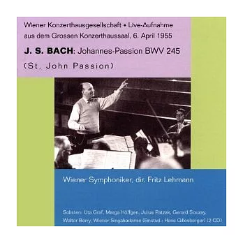 Bach: Jonannes Passion BWV 245 [2CD] / Fritz Lehmann