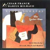 Franck, Milhaud, Dvorak, Bloch & Babbitt: Viola Sonatas / Zaslav Duo