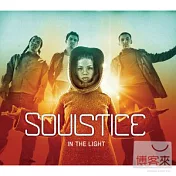 Soulstice / In The Light (2CD)(靈魂極限樂團 / 光天化日 (2CD特別版))