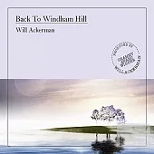 Will Ackerman / Back to Windham Hill
